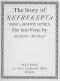 [Gutenberg 36887] • The Story of Nefrekepta, from a Demotic Papyrus